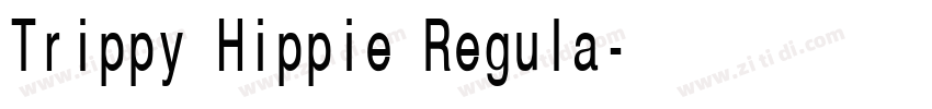 Trippy Hippie Regula字体转换